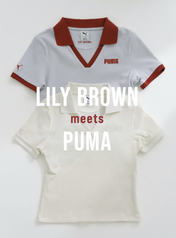 【LILY BROWN×PUMA】コラボ商品入荷のお知らせ
